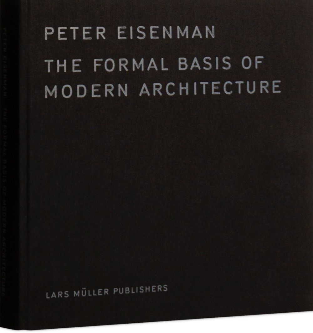 PE The Formal Basis of Modern Architecture Cover